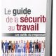 Livre Le guide de la sécurité au travail en PDF